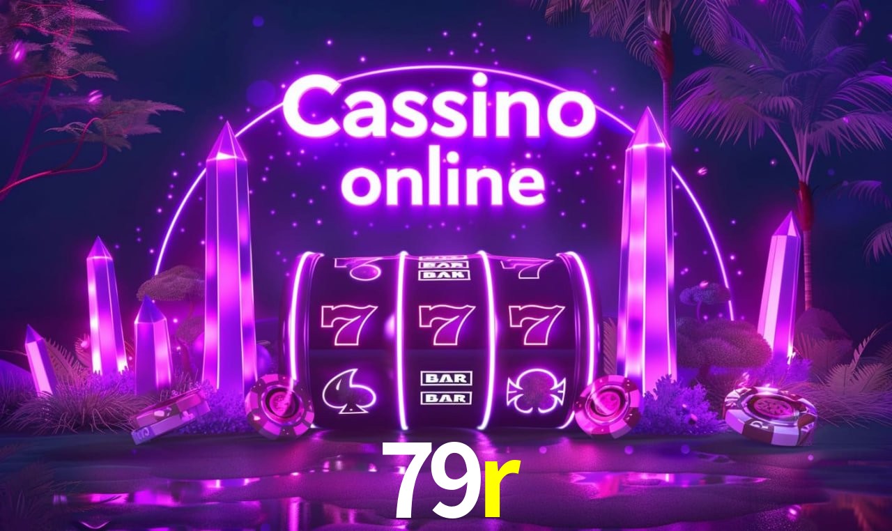 79r - cassino ao vivo